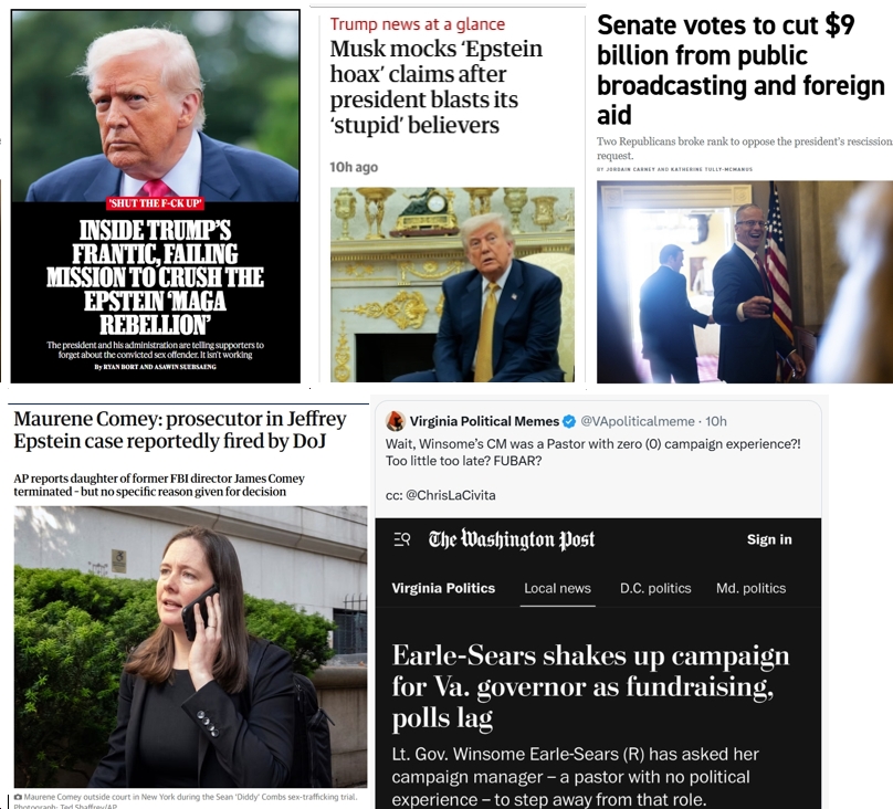 Thursday News: “Musk Blows Major Hole in Trump’s Epstein ‘Hoax’ Theory”; “Maurene Comey, daughter of James Comey and prosecutor of Jeffrey Epstein, is fired”; “PBS, NPR Set to Lose Federal Funding as Senate Passes DOGE Cuts”; Earle-Sears Shakes Up Floundering Campaign