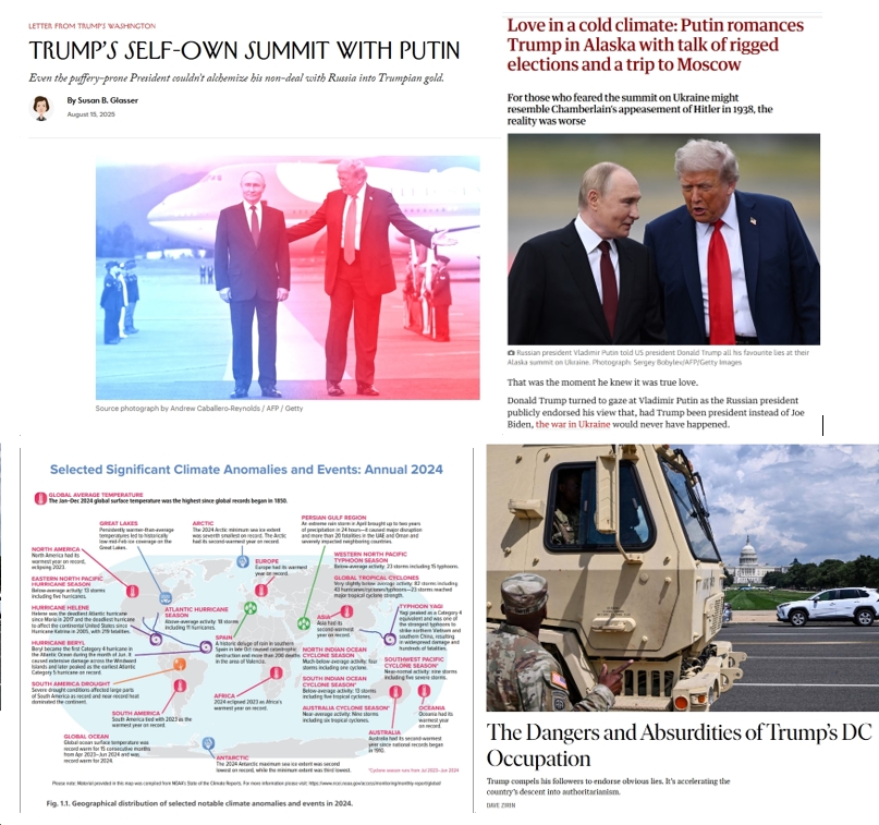 Saturday News: “New “State of the Climate” report delivers sobering and stunning data”; “Trump’s Self-Own Summit with Putin”; “Trump Rolled Out the Red Carpet for Putin. He Got Little in Return.”; “The Dangers and Absurdities of Trump’s DC Occupation”