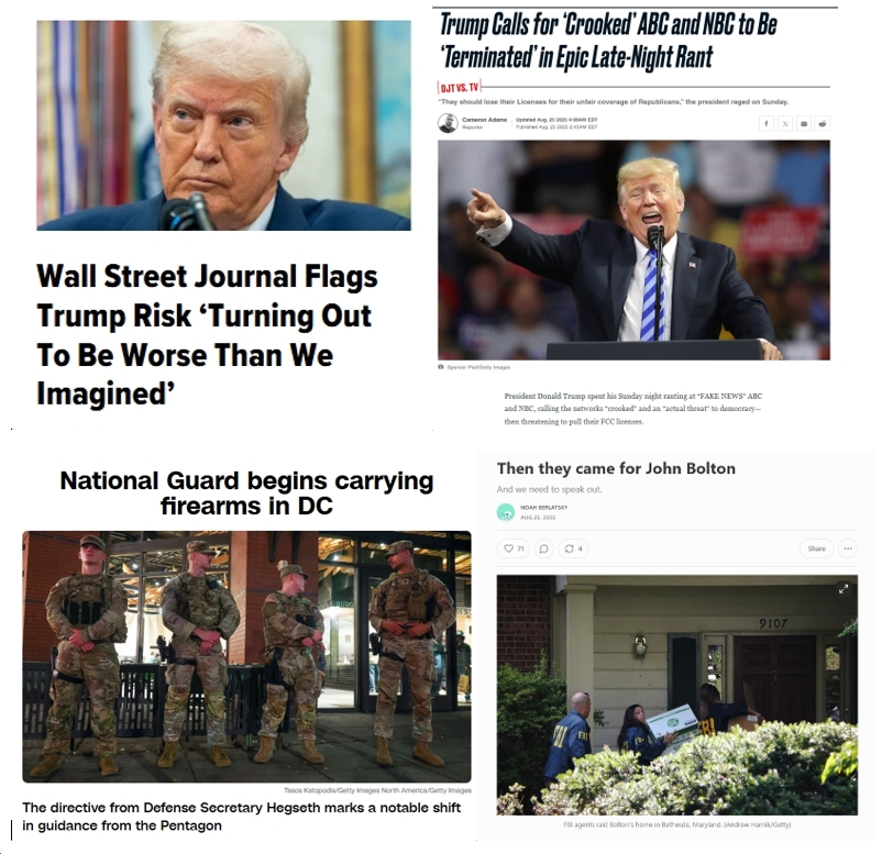 Monday News: “Wall Street Journal Flags Donald Trump Risk ‘Turning Out To Be Worse Than We Imagined’”; “Trump Calls for ‘Crooked’ ABC and NBC to Be ‘Terminated’ in Epic Late-Night Rant”; “Then they came for John Bolton”; “National Guard now carrying weapons in D.C.”