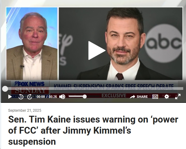 Video: Sen. Tim Kaine, Regarding Jimmy Kimmel, Says “You shouldn’t be using the power of the FCC to undermine somebody because the president thinks he’s too much of a critic”