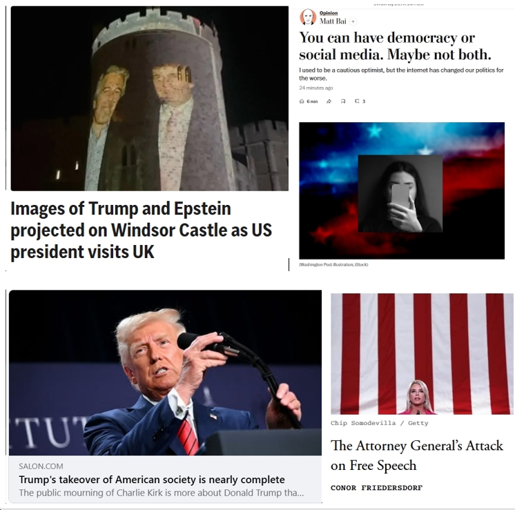 Wednesday News: “Images of Trump and Epstein projected on Windsor Castle”; “You can have democracy or social media. Maybe not both.”; “The Attorney General’s Attack on Free Speech”; “Trump’s takeover of American society is nearly complete”