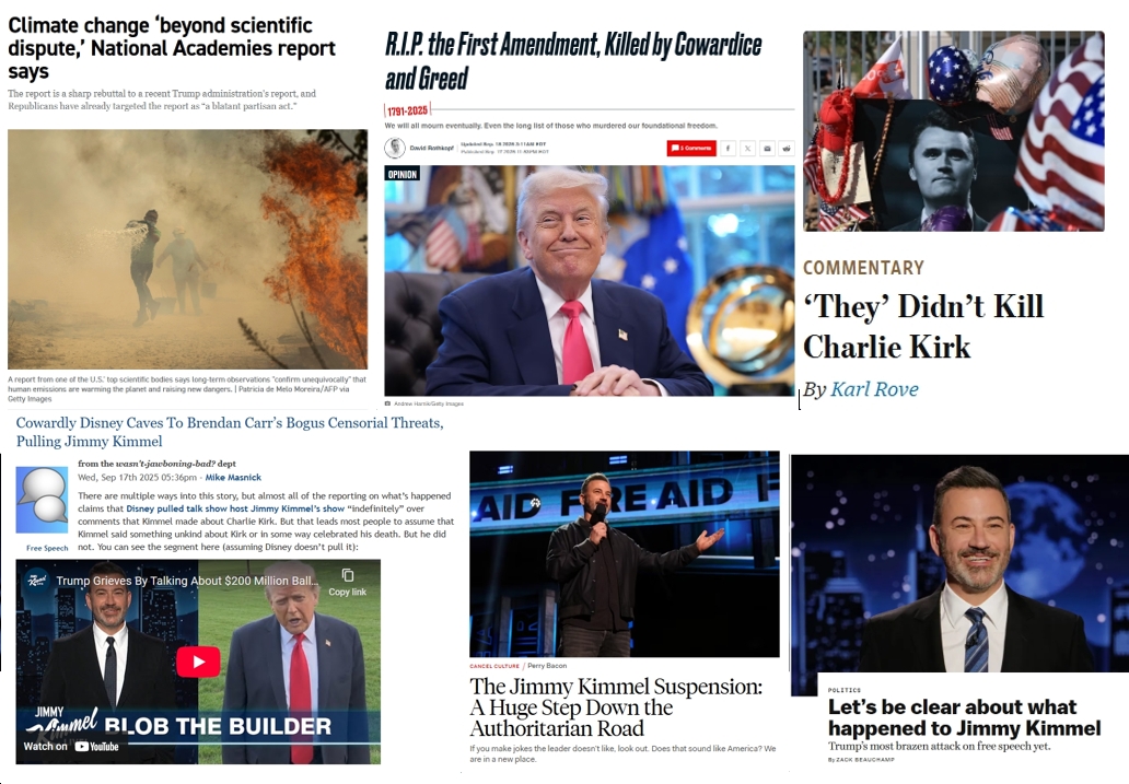 Thursday News: “Climate change ‘beyond scientific dispute,’ National Academies report says”; “R.I.P. the First Amendment, Killed by Cowardice and Greed”; “Trump’s most brazen attack on free speech yet”; Karl Rove in WSJ – “‘They’ Didn’t Kill Charlie Kirk”