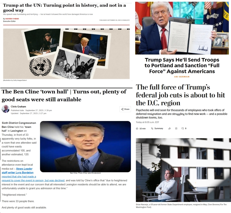 Sunday News: Trump’s Insane UN Speech “showed the world how damaged America is now”; Trump Sending Troops to Portland “would be illegal, except perhaps in moments of serious unrest—which this is not.”; Ben Cline (R-VA06)’s Bogus “Town Hall”; “The full force of Trump’s federal job cuts is about to hit the D.C. region”