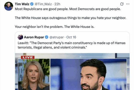 Screen cap of Tim Walz tweet saying that "Most Republican are good people. Most Democrats are good people." And saying the White House is the real problem.