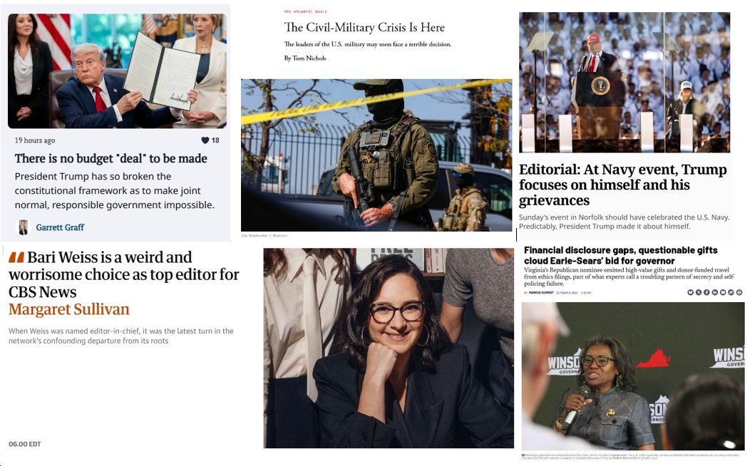 Wednesday News: “There is no budget ‘deal’ to be made”; “The Civil-Military Crisis Is Here”; “At Navy event, Trump focuses on himself and his grievances”; CBS “News”‘ “weird and worrisome choice”; “Financial disclosure gaps, questionable gifts cloud Earle-Sears’ bid for governor”