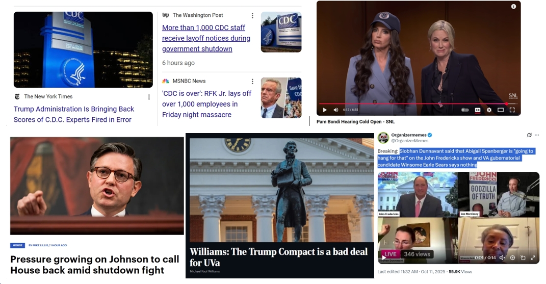 Sunday News: “Pressure growing on Johnson to call House back amid shutdown fight”; Trump, RFK Jr. Trash the CDC ; “‘SNL’ Skewers Bondi’s Wild Senate Hearing in Cold Open”; “The Trump Compact is a bad deal for UVa”; Fmr. VA Sen. Siobhan Dunnavant Says Abigail Spanberger “Will Hang for That”