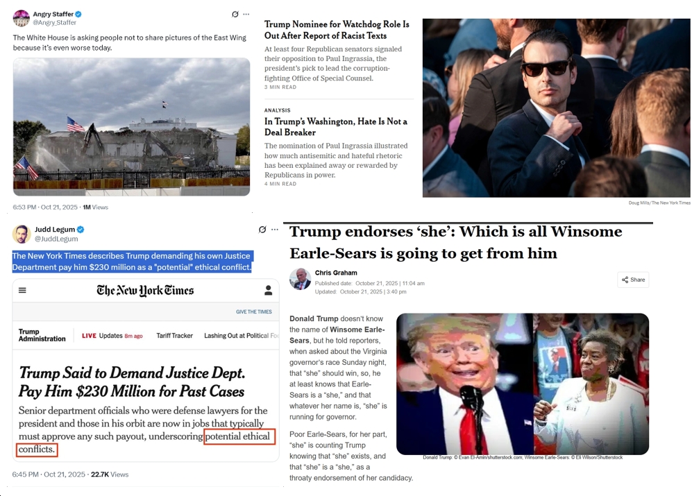 Wednesday News: Extremely Corrupt, Lawless Trump Tears Down East Wing of WH, Wants “Justice Department To Pay Him $230 Million”; “In Trump’s Washington, Hate Is Not a Deal Breaker”; “Trump endorses ‘she’: Which is all Winsome Earle-Sears is going to get from him”