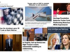 Friday News: “Are We Losing Our Democracy?”; “Trump calls for end of Senate filibuster to break funding stalemate”; “Why has the shutdown gone 30 days? Look at Mark Warner.”; “Democrats hope for a ‘shot in the arm’ in New Jersey and Virginia after 2024 losses”
