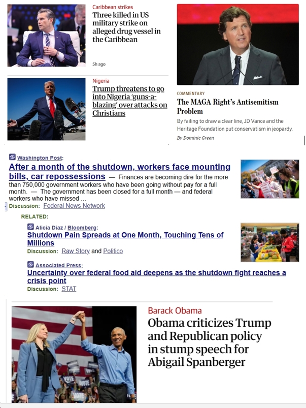 Sunday News: “Trump threatens US military action in Nigeria over treatment of Christians”; “After a month of the shutdown, workers face mounting bills, car repossessions”; “The MAGA Right’s Antisemitism Problem”; “Obama criticizes Trump and Republican policy in stump speech for Abigail Spanberger”
