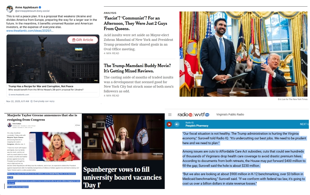 Saturday News: “Trump Has a Recipe for War and Corruption, Not Peace”; “Trump and Mamdani’s White House Lovefest Leaves Trump Allies ‘Shocked'”; MTG Announces Resignation, “expects the MAGAs to lose the midterms, and for Donald Trump…to be impeached”; Thanks to Trump, “[VA’s] fiscal situation is not healthy”