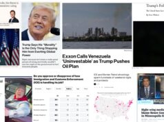 Saturday News: Under Trump, “The United States has turned dark, aggressive, and lawless”; “Exxon CEO calls Venezuela ‘uninvestable’ without ‘significant changes’”; “Renee Nicole Good said ‘I’m not mad at you’ before ICE agent shot her”; “Americans sour on ICE amid immigration crackdown shootings”