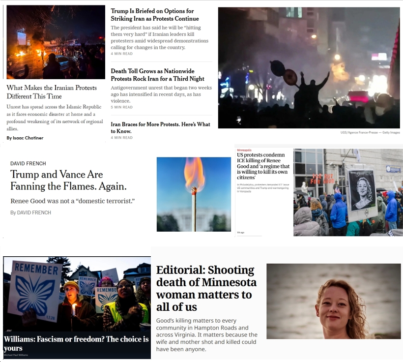 Sunday News: “Trump Is Briefed on Options for Striking Iran as Protests Continue”; “Trump and Vance Are Fanning the Flames. Again”; “Shooting death of [Renee Good] matters to all of us”; “Fascism or freedom? The choice is yours”