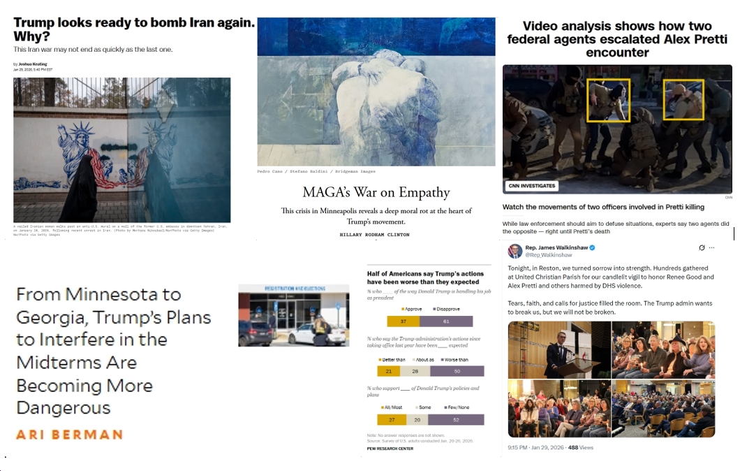 Friday News: “Trump looks ready to bomb Iran again. Why?”; “Video analysis shows how two federal agents escalated Alex Pretti encounter”; “MAGA’s War on Empathy”; “Trump’s Plans to Interfere in the Midterms Are Becoming More Dangerous”; Trump Approval at Just 37%; Candlelight Vigil in Reston