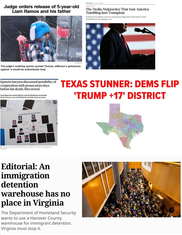 Sunday News: In “Scathing Opinion,” “Judge orders 5-year-old Liam Ramos and his father be released from immigration detention”; “The Media Malpractice That Sent America Tumbling Into Trumpism”; “Texas Stunner”; “An immigration detention warehouse has no place in Virginia”