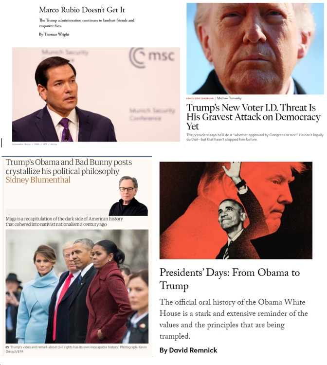 Monday News: Trump and Rubio Continue to “lambast friends and empower foes”; “Trump’s New Voter I.D. Threat Is His Gravest Attack on Democracy Yet”; “Presidents’ Days: From Obama to Trump”; “Maga is a recapitulation of the dark side of American history”