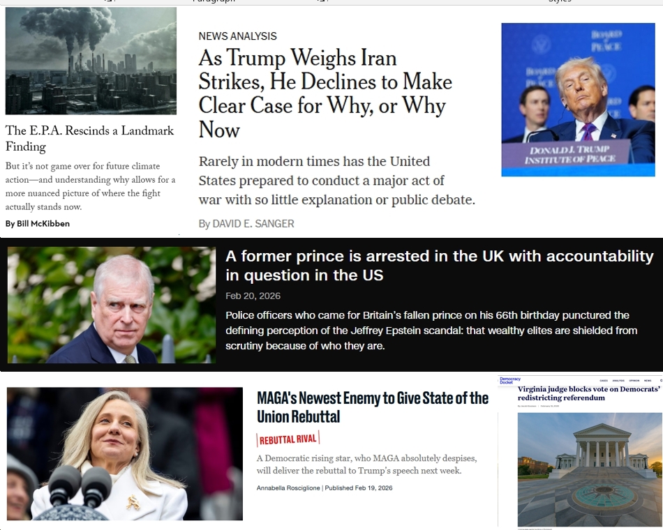 Friday News: “As Trump Weighs Iran Strikes, He Declines to Make Clear Case for Why, or Why Now”; “A former prince is arrested in the UK with accountability in question in the US”; “MAGA’s Newest Enemy [Abigail Spanberger] to Give State of the Union Rebuttal”