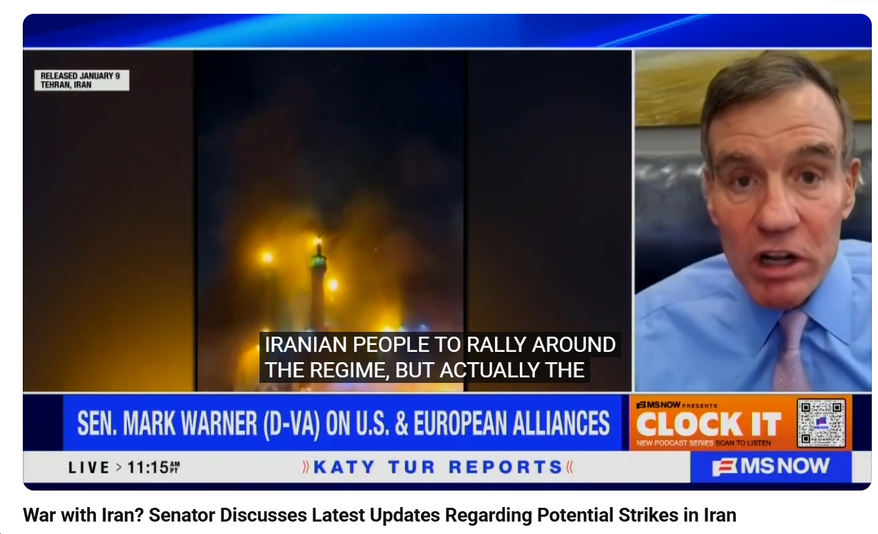 Video: Sen. Mark Warner Says “the idea that that [Trump] is going to launch a war [against Iran] with just Israel at our side is not in the best interest of the United States”