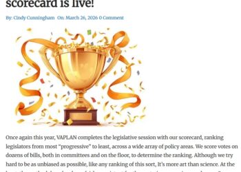 VAPLAN’s 2026 Virginia General Assembly Scorecard Is Out; Here’s How Members Stacked Up, Including Relative to Their Districts’ Partisan Leanings