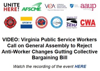 VIDEO: Virginia Public Service Workers Call on General Assembly to Reject Anti-Worker Changes Gutting Collective Bargaining Bill
