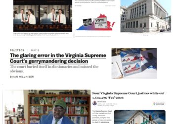 Saturday (5/9) News: Four Republican Justices “erased the votes of 1,604,276 Virginians”; “Three million people voted. A court of four cannot erase that.”