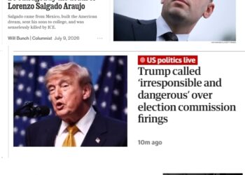 Friday (7/10) News: “Texas ICE Killing Darkens” – “Be Outraged by the Death of Lorenzo Salgado Arajuo”; “Trump called ‘irresponsible and dangerous’ over election commission firings”